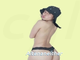 Aitananeither