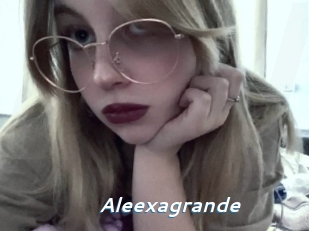 Aleexagrande