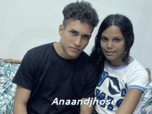 Anaandjhose