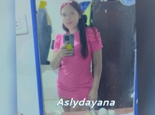 Aslydayana