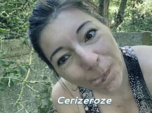 Cerizeroze