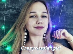 Crazyrussiangirl