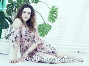 Deborahsensitive