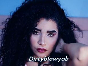 Dirtyblowyob