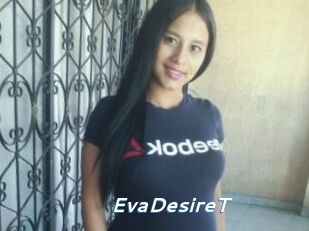 EvaDesireT