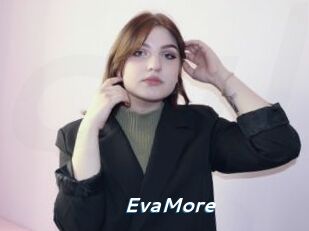 EvaMore