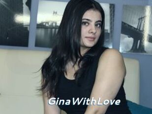 GinaWithLove