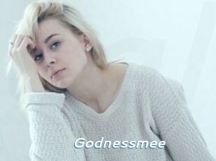 Godnessmee