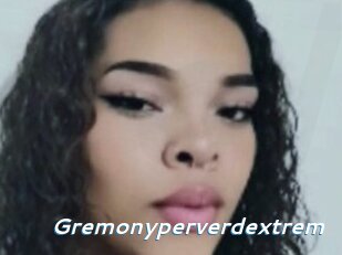 Gremonyperverdextrem