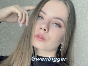 Gwenbigger