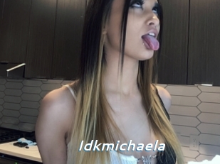 Idkmichaela