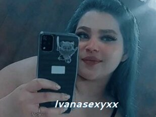 Ivanasexyxx