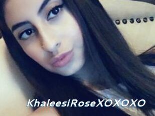 KhaleesiRoseXOXOXO