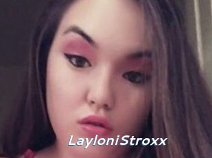 LayloniStroxx