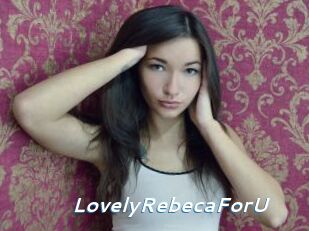 LovelyRebecaForU