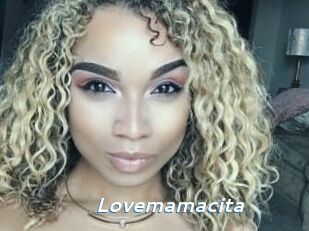 Lovemamacita