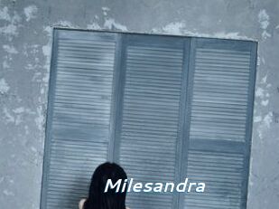 Milesandra