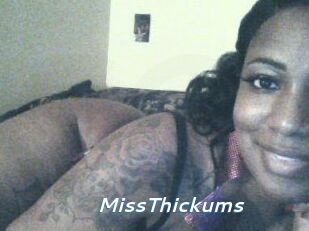 MissThickums