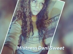 MistressDaniSweet