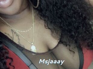 Msjaaay