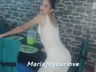 Mariafeyourlove