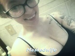 Maskedwife