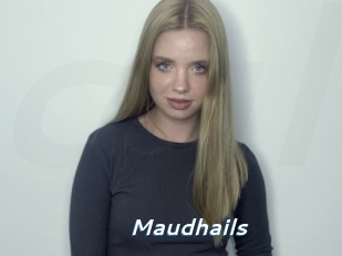 Maudhails