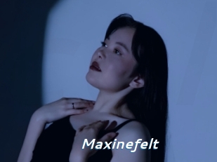 Maxinefelt