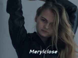 Merylclose