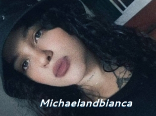 Michaelandbianca