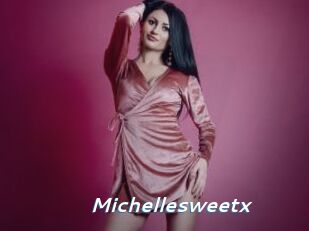 Michellesweetx