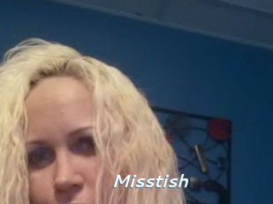 Misstish