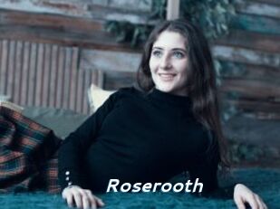 Roserooth