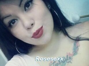 Rosesexx