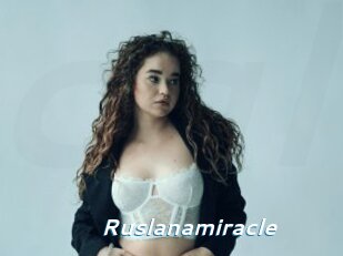 Ruslanamiracle
