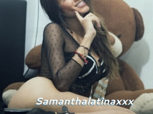 Samanthalatinaxxx