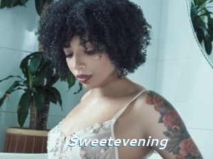Sweetevening