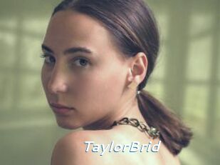 TaylorBrid