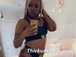 Thickums90