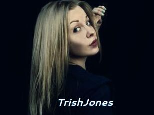 TrishJones