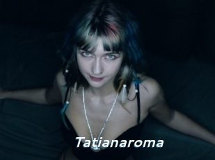 Tatianaroma