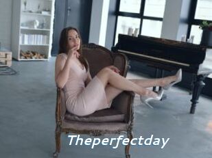 Theperfectday