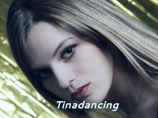 Tinadancing