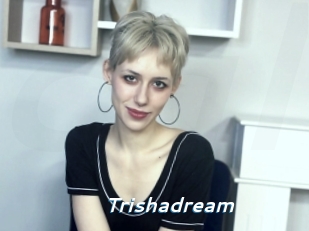 Trishadream