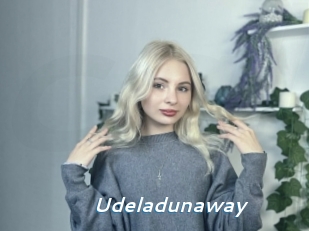 Udeladunaway