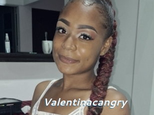 Valentinacangry