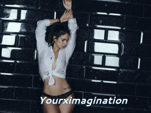 Yourximagination